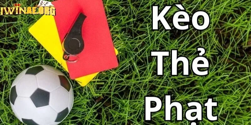 Kèo thẻ phạt Iwin